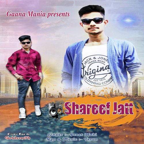 Shareef Jatt - Preet Mahi, Tarun