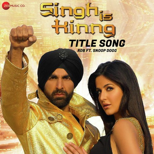 Singh Is Kinng - Title Song - Snoop Dogg, Surjeet Singh, Manjeet Ral, Kuldeep Rai