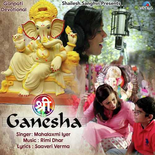 Shree Ganesha - Mahalakshmi Iyer