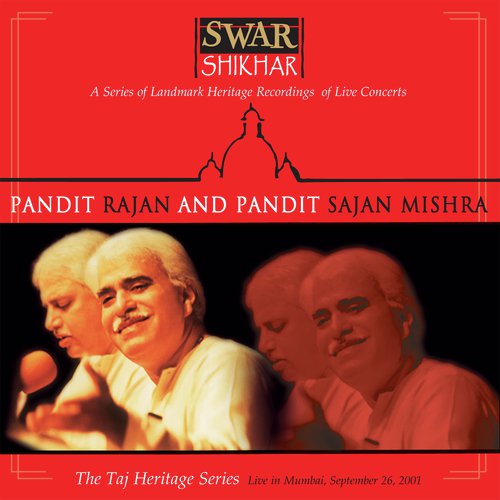 Raag Adana Bahar   Tapp Khayal   Champa Chameli Mein Nargis (Live) - Rajan And Sajan Mishra