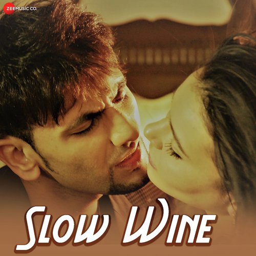 Slow Wine - Salman Hasan, Garima Yagnik