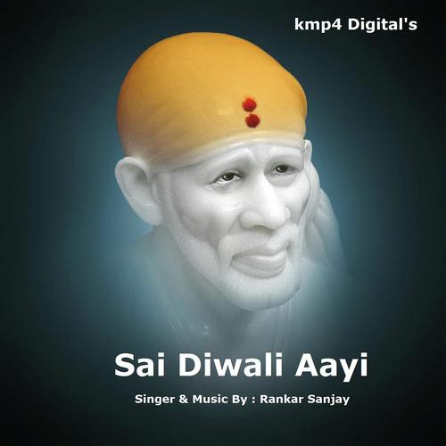 Aayi Diwali Aayi Diwali - Rankar Sanjay