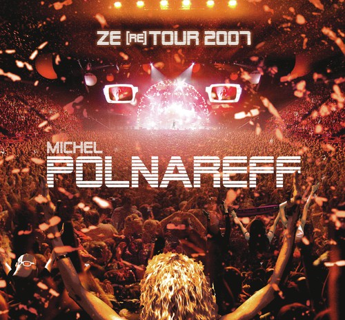 On ira tous au paradis (Live Ze (re) Tour, Bercy, Paris  2007) - Michel Polnareff