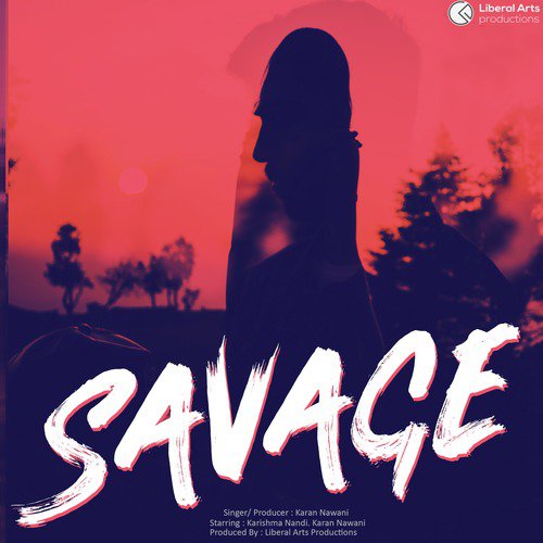 Savage - Karan Nawani