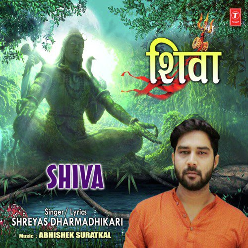Shiva - Shreyas Dharmadhikari