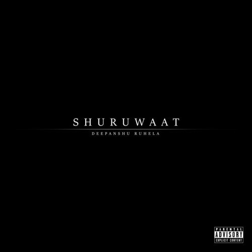 Shuruwaat (Instrumental) - Deepanshu Ruhela
