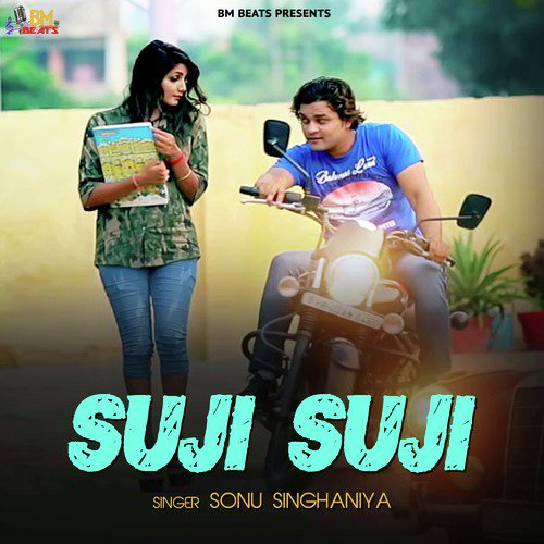 Suji Suji - Sonu Singhaniya