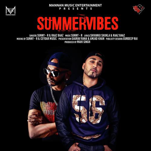 Summervibes - Sunny R, Raaz Baaz, Sunny R