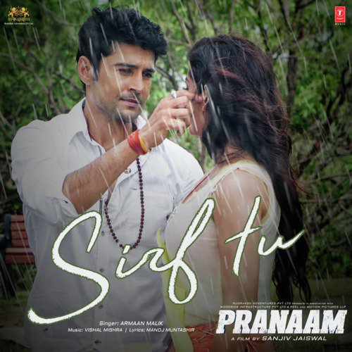 Sirf Tu (From Pranaam) - Vishal Mishra, Armaan Malik