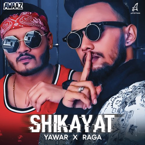 Shikayat - Yawar, Raga
