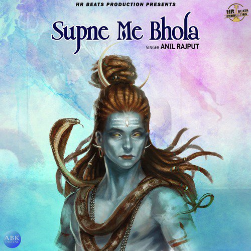 Supne Me Bhola - Anil Rajput