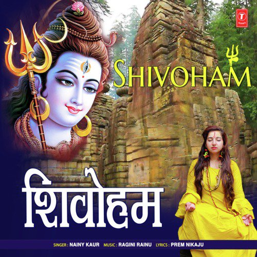 Shivoham - Nainy Kaur