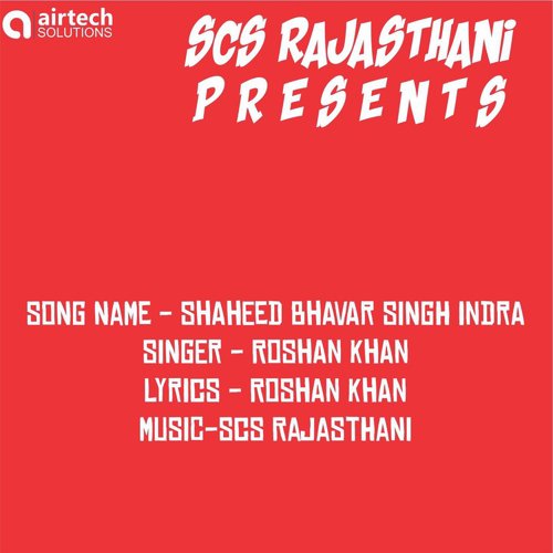 Shaheed Bhavar Singh Indra - Roshan Khan