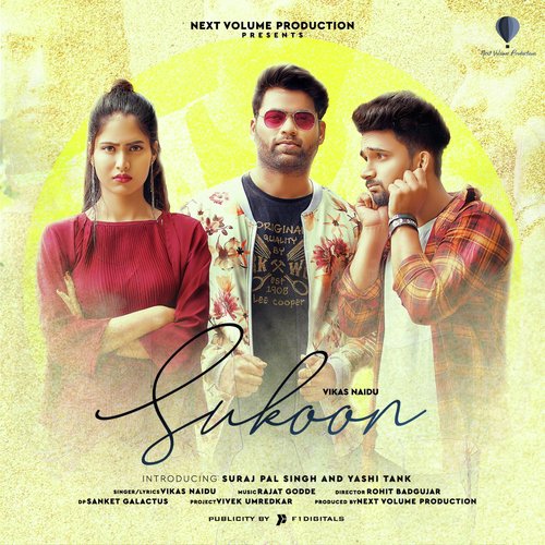 Sukoon - Vikas Naidu, Suraj Pal Singh, Yashi Tank