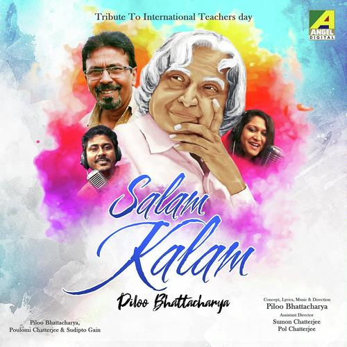 Salam Kalam - Sudipta Gayen, Poulomi Chatterjee, Poulomi Chatterjee, Piloo Bhattacharya
