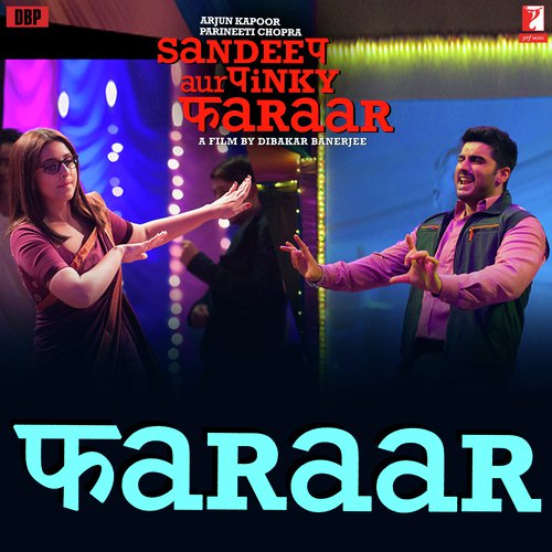 Faraar (From Sandeep Aur Pinky Faraar) - Ash King, Jyotica Tangri, Abhishek Talented