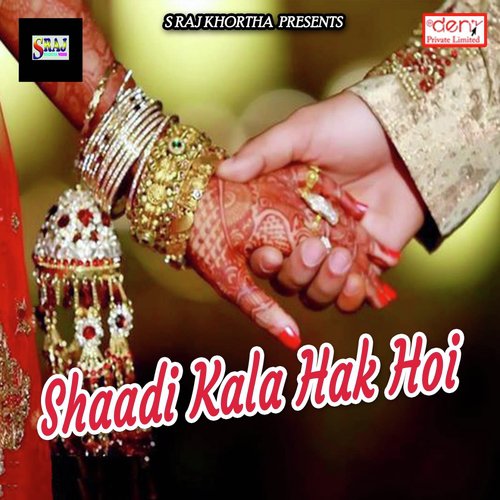 Shaadi Kala Hak Hoi - Various Artists