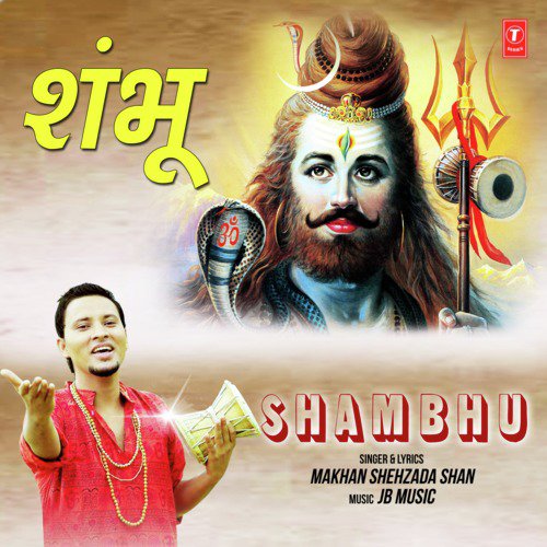 Shambhu - Makhan Shehzada Shan