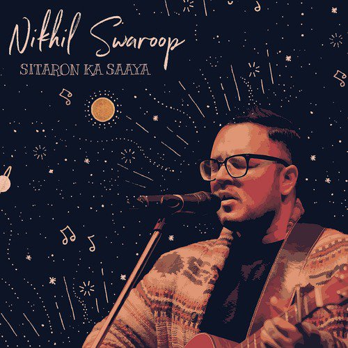 Sitaron Ka Saaya - Nikhil Swaroop