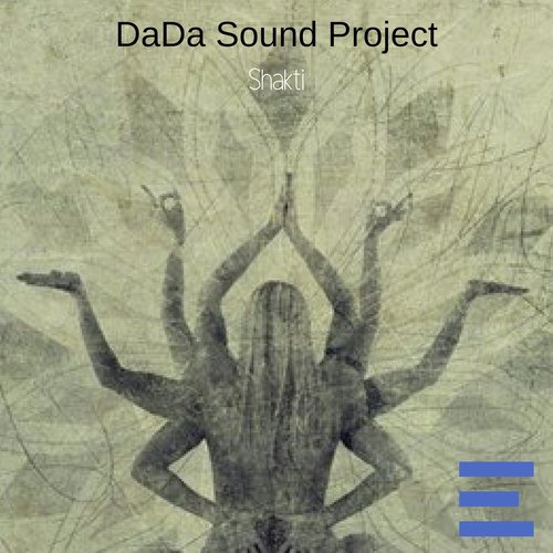 Shakti - DaDa Sound Project