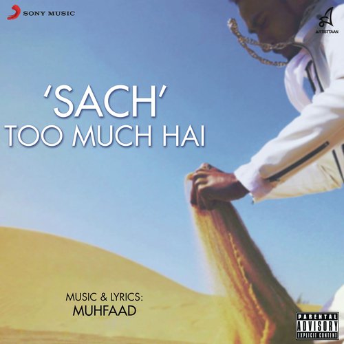 Sach Too Much Hai - Muhfaad