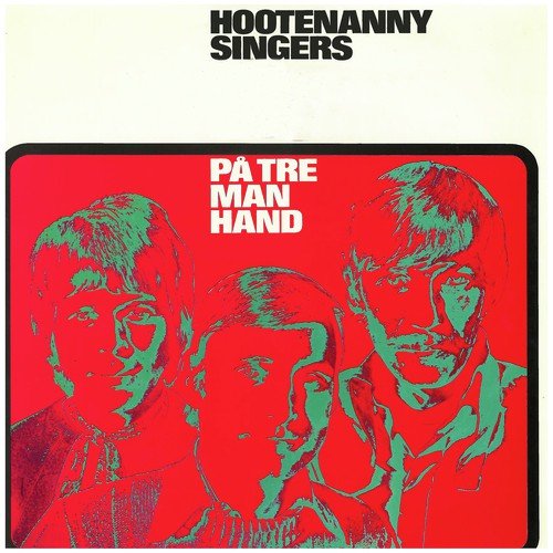 Hem till de mina - Hootenanny Singers