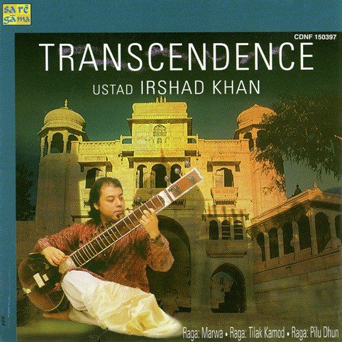 Tilak Kamod Ustad Irshad Khan Gat - Ustad Irshad Khan