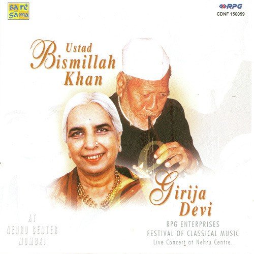 Chadhal Chalit Chit Laage Na Rama Bismillah Khan N Girija Devi - Various Artists