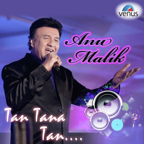 Oonchi Hai Building - Anu Malik