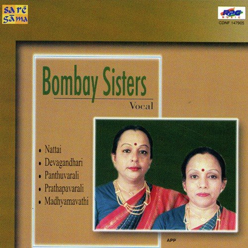 Vina Naasakoni Yunnanura Prathapavarali Bombay Sisters - Various Artists