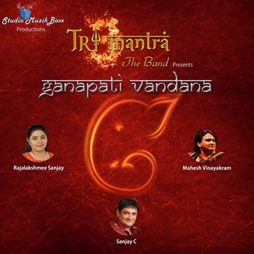 Ganapati Vandana - Tri Mantra Featuring Bigg Nikk
