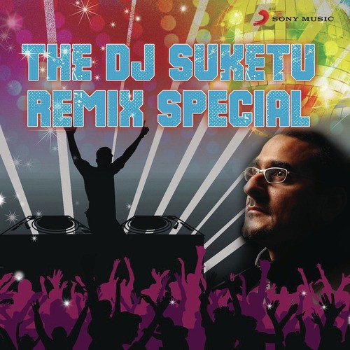 Mitwa (From Kabhi Alvida Naa Kehna) (The DJ Suketu Mix) - Various