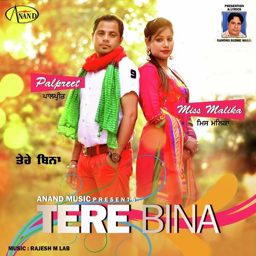 Tere Bina - Palpreet with Miss Malika