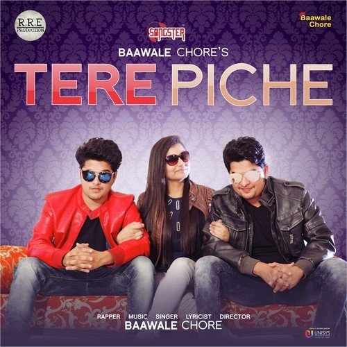 Tere Piche - Baawale Chore