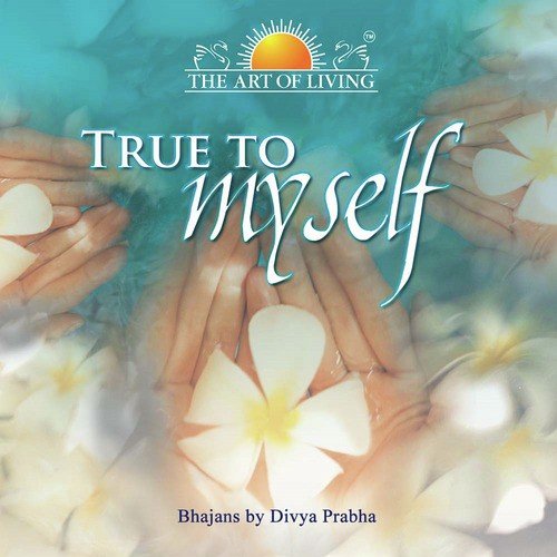 True to Myself - Divya Prabha