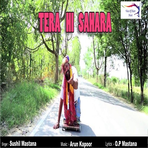 Tera Hi Sahara - Sushil Mastana