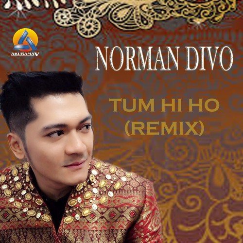 Tum Hi Ho (Remix) - Norman Divo