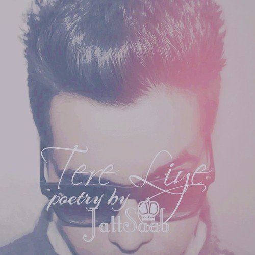 Tere Liye (feat. Jattsaab) Recovery - Jattsaab