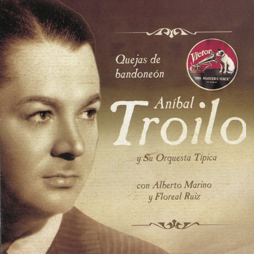 Alhucema - Anbal Troilo
