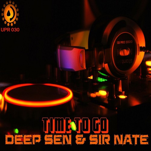 Time to Go - Sir Nate, Deep Sen