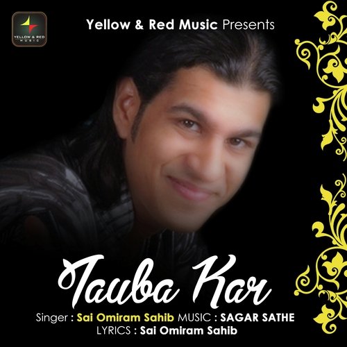 Tauba Kar - Sai Omiram Sahib