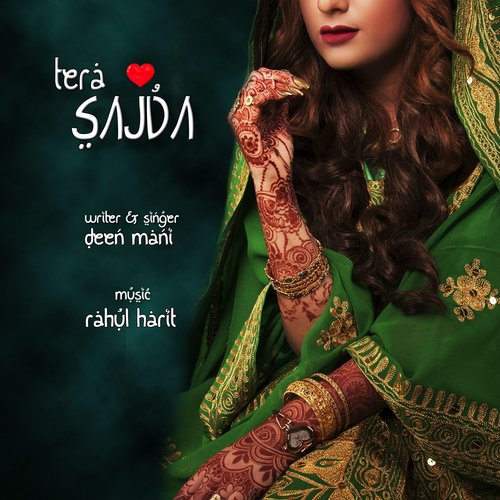 Tera Sajda - Deen Mani