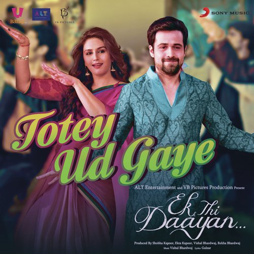Totey Ud Gaye - Vishal Bhardwaj