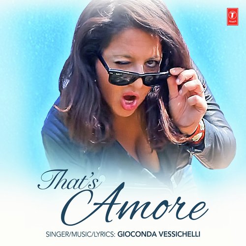 Thats Amore - Gioconda