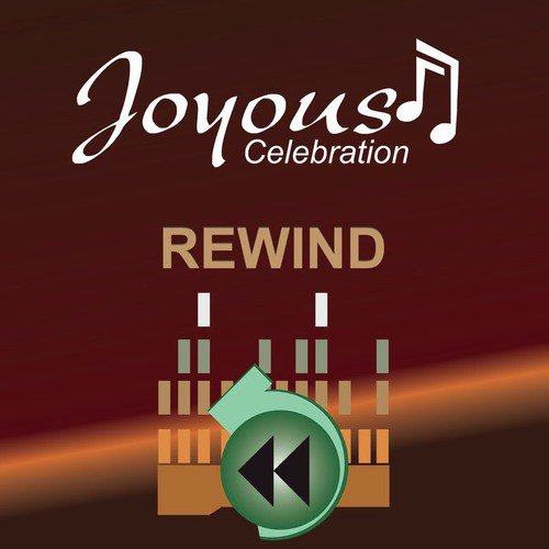 Siliwelile - Joyous Celebration