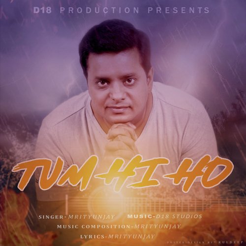 Tum Hi Ho - Mrityunjay