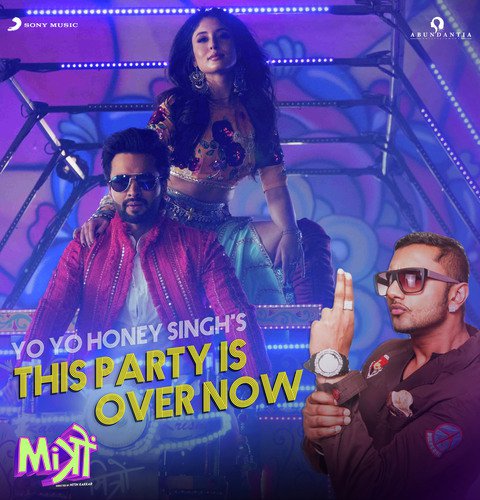 This Party Is Over Now - Yo Yo Honey Singh
