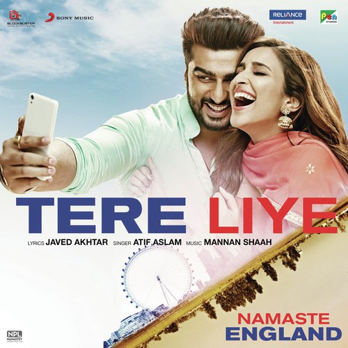 Tere Liye - Atif Aslam, Mannan Shaah, Akanksha Bhandari