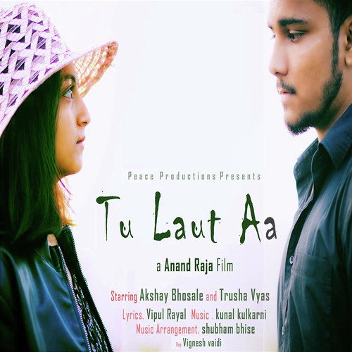 Tu Laut Aa (Original Video Soundtrack) - Akshay Bhosale, Sonic Harbor
