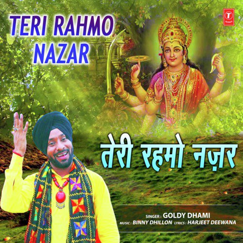 Teri Rahmo Nazar - Goldy Dhami